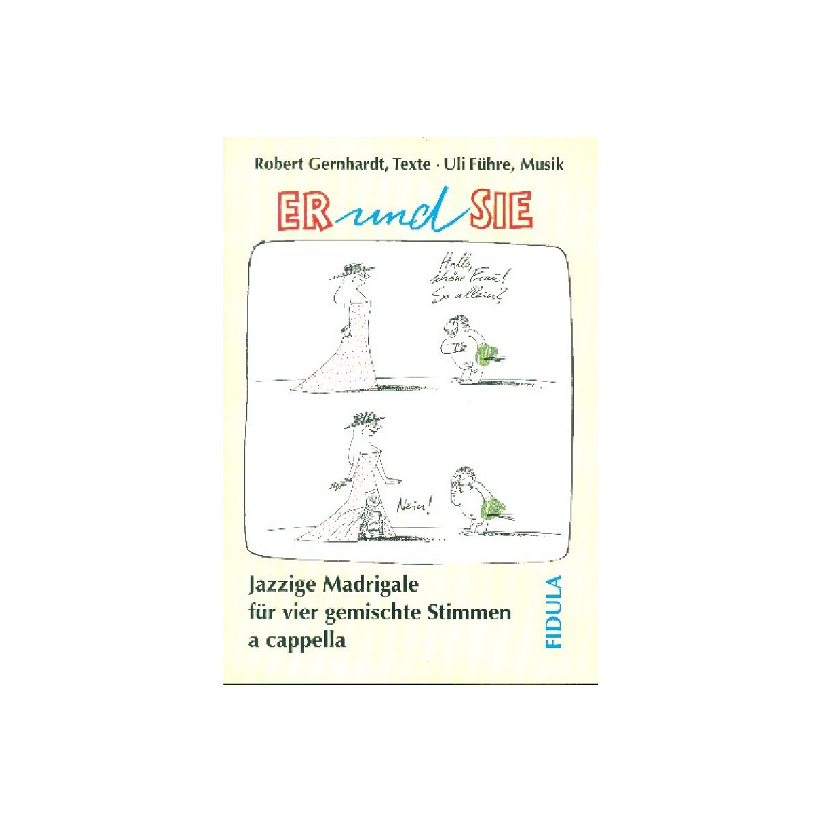 Er und sie Jazzige Madrigale für