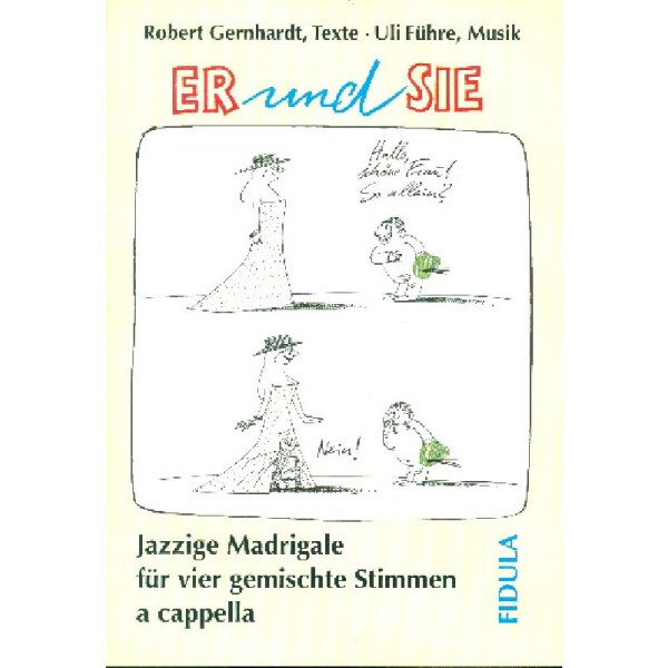 Er und sie Jazzige Madrigale für