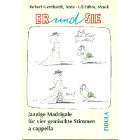 Er und sie Jazzige Madrigale für