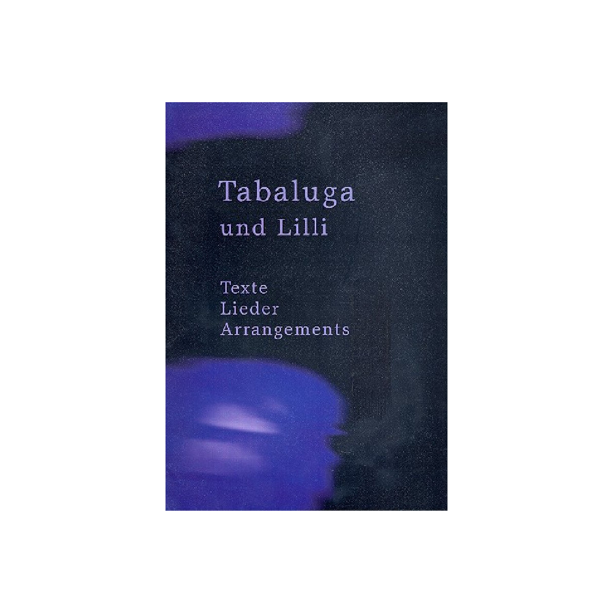 Tabaluga und Lilli Lieder, Texte, box