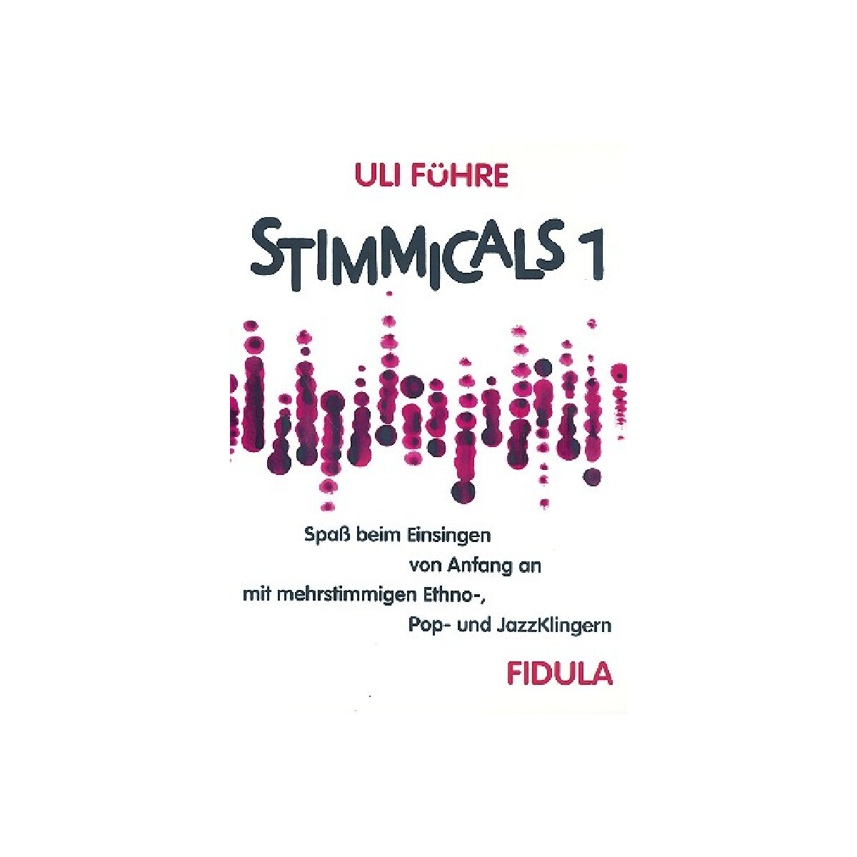 Stimmicals Band 1 Spaß beim